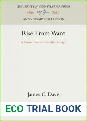 Rise From Want: A Peasant Family in the Machine Age (Anniversary Collection)
