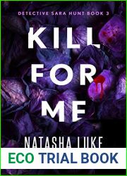 Kill for Me (Detective Sara Hunt, #3)