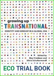 Growing Up Transnational: Identity and Kinship in a Global Era