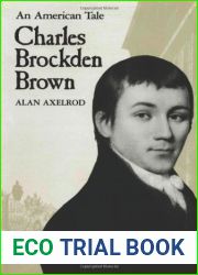 Charles Brockden Brown: An American Tale by Alan Axelrod (2011-04-01)