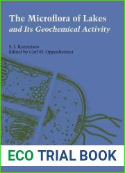 The Microflora of Lakes and Its Geochemical Activity