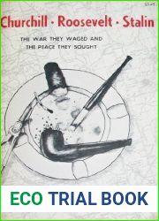 Churchill-Roosevelt-Stalin: The War They Waged and the Peace They Sought (Princeton Legacy Library) by Herbert Feis (1966-05-21)