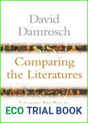 Comparing the Literatures: Literary Studies in a Global Age