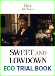 Sweet and Lowdown: Woody Allen|s Cinema of Regret