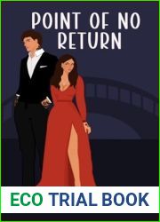 Point of No Return: An Enemies to Lovers Romance (Point of No Return Duology)