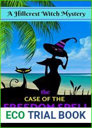 The Case of the Freedom Spell (Hillcrest Witch Mysteries #12)