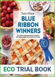 Taste of Home Blue Ribbon Winners: More than 275 savory bites and sweet delights that bring home the flavors of the fair