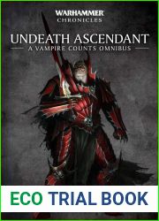 Undeath Ascendant: A Vampire Omnibus (Warhammer Chronicles)
