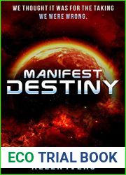 Manifest Destiny: A First Contact Sci-Fi Thriller