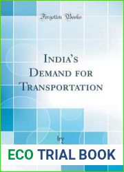 India|s Demand for Transportation (Classic Reprint)