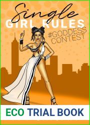 Single Girl Rules #GoddessContest (Single Girl Rule, #4)