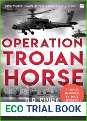 Operation Trojan Horse: A Novel Inspired by True Events