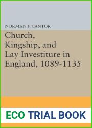 Church, Kingship, and Lay Investiture in England, 1089-1135