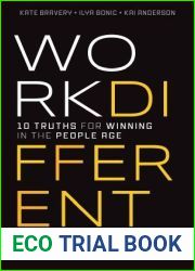 Work Different: 10 Truths for Winning in the People Age