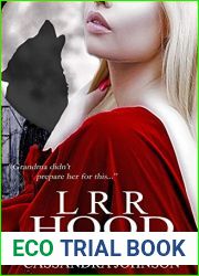 LRR Hood: A Little Red Riding Hood Novel Book One
