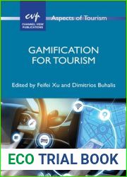 Gamification for Tourism (Aspects of Tourism, 92) (Volume 92)