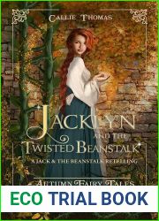 Jacklyn and the Twisted Beanstalk
