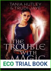 The Trouble With Magic (The Elemental Witch, #1)