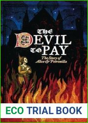 The Devil To Pay: The Story of Alice and Petronilla
