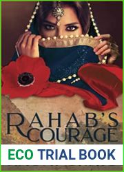 Rahab|s Courage (Yahweh|s Legacy, #1)