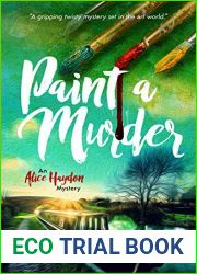 Paint a Murder (Alice Haydon, #1)