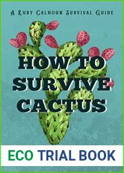 How to Survive Cactus: A Good Time Girls Short (Wild-Willed Women of the West #1.5)