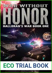War Without Honor (Halloran|s War, #1)