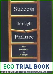Success through Failure: The Paradox of Design