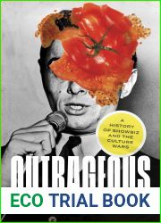 Outrageous: A History of Showbiz and the Culture Wars