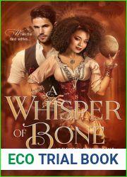 A Whisper of Bone: A Steampunk Romance (An Elemental Steampunk Tale Book 6)