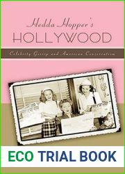 Hedda Hopper|s Hollywood: Celebrity Gossip and American Conservatism