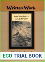 Written Work: Langland, Labor, and Authorship (The Middle Ages Series)