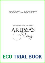 Writings on the Wall: Arlissa|s Story