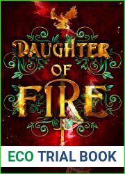 Daughter of Fire (The Daughter of Fire Saga #1)