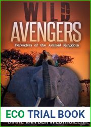 Wild Avengers: Defenders of the Animal Kingdom