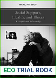 Social Support, Health, and Illness: A Complicated Relationship