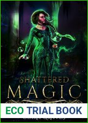 Shattered Magic: A Mermaids versus Hunters Academy Story (Darkness Summons Book 4)