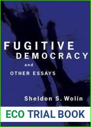 Fugitive Democracy: And Other Essays