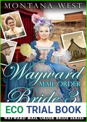 Wayward Mail Order Bride 3 (Wayward Mail Order Brides Series (Christian Mail Order Brides))