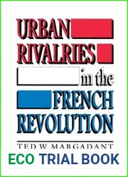 Urban Rivalries in the French Revolution