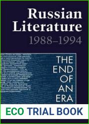 [Russian Literature, 1988-1994: The End of an Era (Heritage)] [Author: Shneidman, Norman N.] [August, 1995]