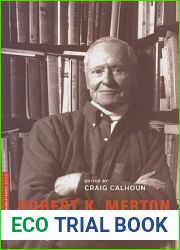 Robert K. Merton: Sociology of Science and Sociology as Science (A Columbia SSRC Book)