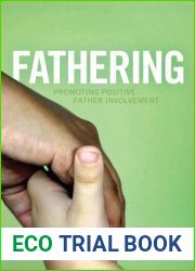 Fathering: Promoting Positive Father Involvement
