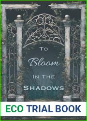 To Bloom in the Shadows: A Grimm Retelling (Grimm Retellings)