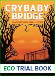 Crybaby Bridge: Slaughter in a Small Town