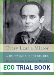 Every Leaf a Mirror: A Jim Wayne Miller Reader