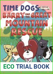 Barry and the Great Mountain Rescue (Time Dogs, #3)
