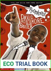 Promises!: Vote for David Mortimore Baxter (David Mortimer Baxter)