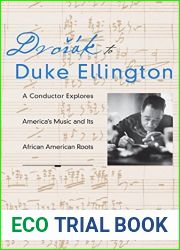 Dvorak to Duke Ellington: A Conductor Explores America|s Music and Its African American Roots by Maurice Peress (2008-09-24)