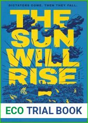 The Sun Will Rise: A Novel
